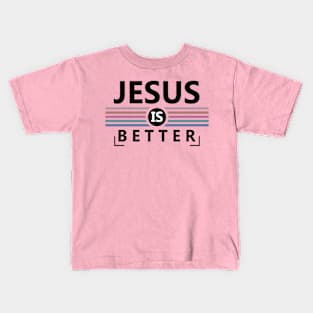 A Better WAY Kids T-Shirt